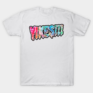 Yikes! T-Shirt